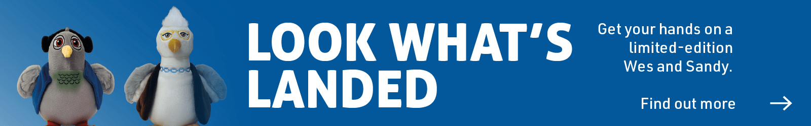 Get your hands on a limited editions Sandy and Wes plushie