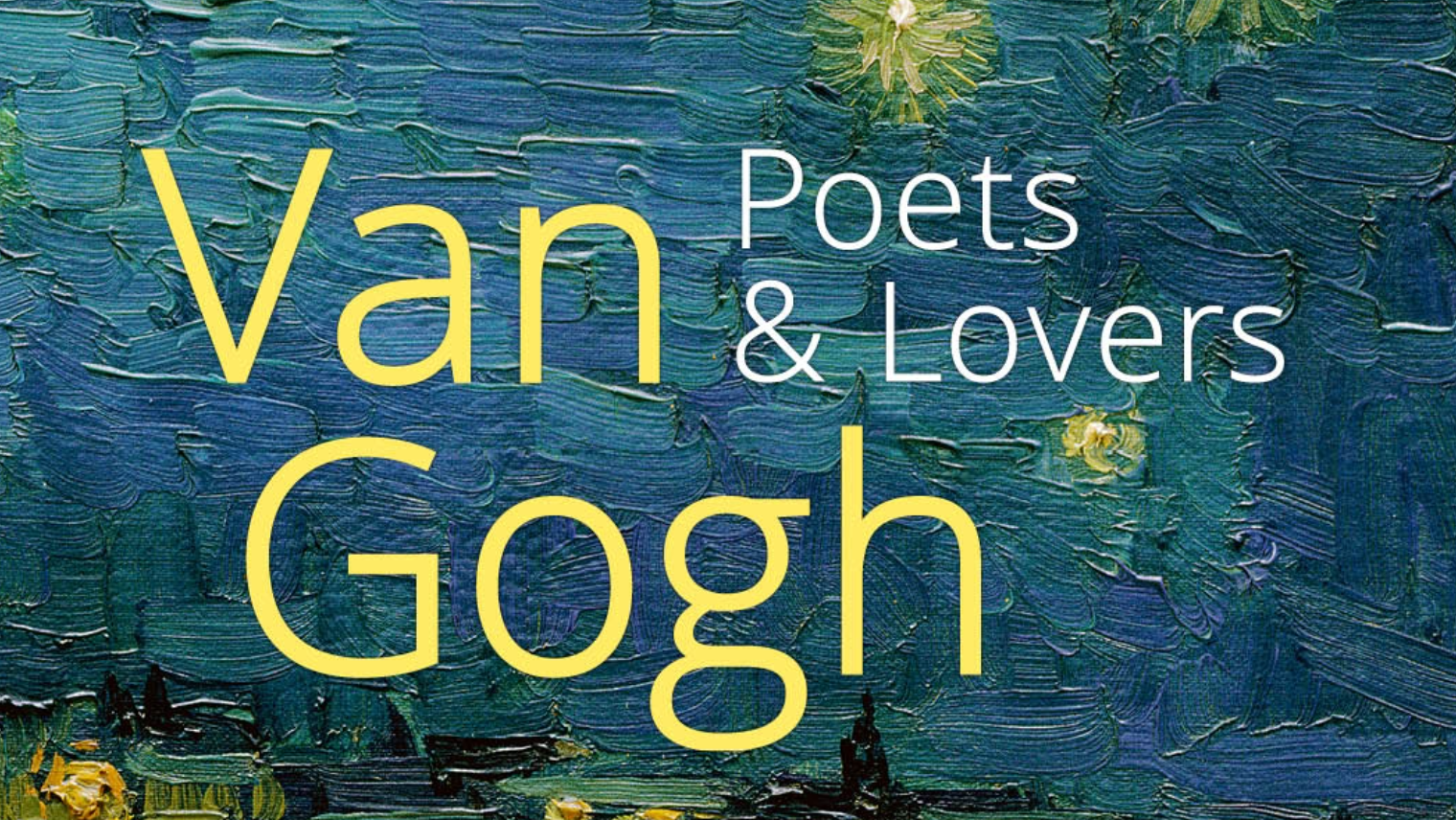 Poster for Van Gogh Poets and Lovers